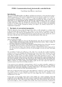 FEBIS: Communication-Based Electronically Controlled Brake Introduction 1 the Limits of Conventional Pneumatics 1.1 Train Length
