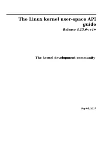 The Linux Kernel User-Space API Guide Release 4.13.0-Rc4+