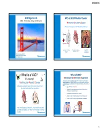 What Is a VAD?