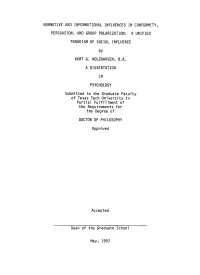 Normative and Informational Influences in Conformity, Persuasion, and Group Polarization: a Unified Paradigm of Social Influence
