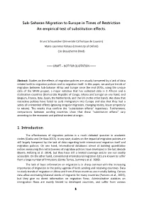 Sub-Saharan Migration to Europe in Times of Restriction an Empirical Test of Substitution Effects. 1. Introduction