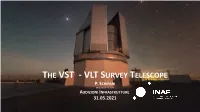 Vlt Survey Telescope P
