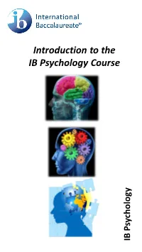 IB Psychology Course Psychologyib Introduction Tothe Introduction