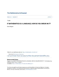 If Mathematics Is a Language, How Do You Swear in It?