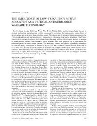 The Emergence of Low Frequency Active Acoustics As a Critical