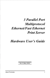3 Parallel Port Multiprotocol Ethernet/Fast Ethernet Print Server