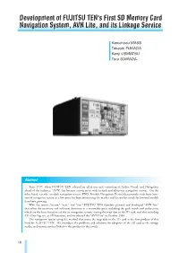 Development of FUJITSU TEN's First SD Memory Card Navigation System, AVN Lite, and Its Linkage Service