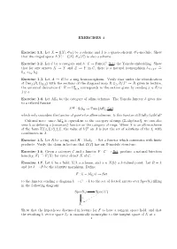 EXERCISES 1 Exercise 1.1. Let X = (|X|,O X) Be a Scheme and I Is A