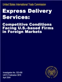 Express Delivery Services: Competitive Conditions Facing US