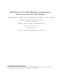 Pweb Peer-To-Peer Web Hosting Communication System and Dynamic Web Hosting