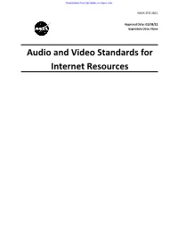 Audio and Video Standards for Internet Resources