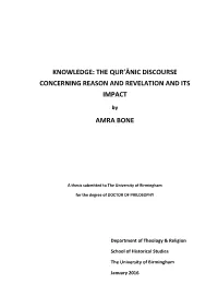 Knowledge: the Qur'anic Discourse Concerning Reason and Revelation