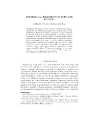 TOPOLOGICAL DIRECTIONS in COPS and ROBBERS 1. Introduction Topological Graph Theory Is a Well-Developed and Active Field, and On