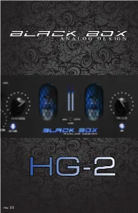 Black Box Analog Design and Spent the Next Five Years Designing the HG-2