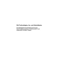 VIA Technologies, Inc. and Subsidiaries