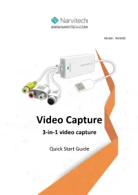 Video Capture 3-In-1 Video Capture