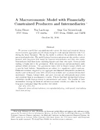A Macroeconomic Model with Financially Constrained Producers and Intermediaries ∗