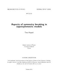 Aspects of Symmetry Breaking in Supersymmetric Models