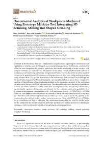 Dimensional Analysis of Workpieces Machined Using Prototype Machine Tool Integrating 3D Scanning, Milling and Shaped Grinding