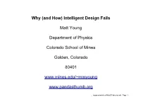 Intelligent Design Fails Matt Young Department of Physics Colorado