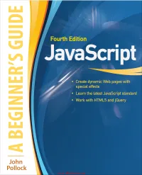 Javascript: a Beginner’S Guide, Fourth Edition / Pollock / 937-6 / Front Matter Blind Folio: I