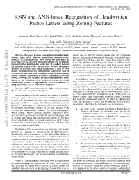 KNN and ANN-Based Recognition of Handwritten Pashto Letters Using Zoning Features