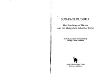 SUN-FACE BUDDHA · the Teachings of Ma-Tsu and the Hung-Chou School of Ch'an