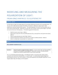 Modeling and Measuring the Polarization of Light: from Jones Matrices to Ellipsometry