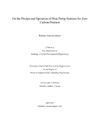 On the Design and Operation of Heat Pump Systems for Zero Carbon Districts