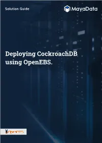 Solution Deploying Cockroachdb Using Openebs