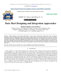 Design and Integration of Data Marts and Various Techniques Used for Integrating Data Marts