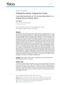 Finding Our Voices, Singing Our Truths: Examining How Quality of Life Domains Manifested in a Singing Group for Autistic Adults