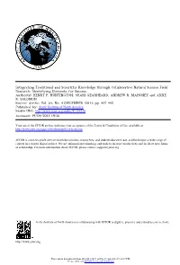 Integrating Traditional and Scientific Knowledge Through Collaborative Natural Science Field Research: Identifying Elements for Success Author(S): HENRY P