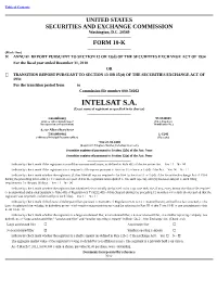 INTELSAT S.A. (Exact Name of Registrant As Specified in Its Charter)
