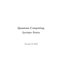 Quantum Computing: Lecture Notes