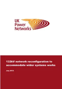 132Kv Network Reconfiguration to Accomodate Wider Systems Works
