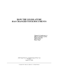 How the Legislature Has Changed Your Documents, August 2008