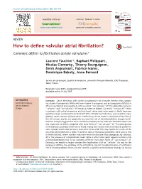 How to Define Valvular Atrial Fibrillation?