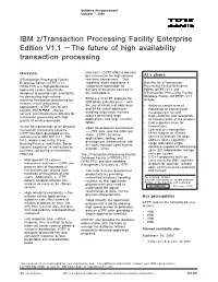 IBM Z/Transaction Processing Facility Enterprise Edition V1.1 — the Future of High Availability Transaction Processing