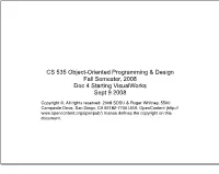 CS 535 Object-Oriented Programming & Design Fall Semester, 2008 Doc