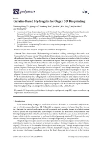 Gelatin-Based Hydrogels for Organ 3D Bioprinting