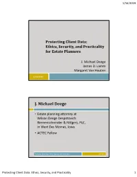 Protecting Client Data: Ethics, Security, and Practicality for Estate Planners