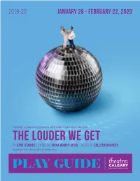 The Louder We Get Play Guide