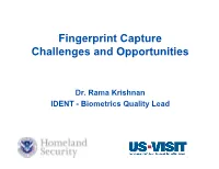 Fingerprint Capture Challenges and Opportunities