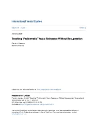 Teaching "Problematic" Yeats: Relevance Without Recuperation