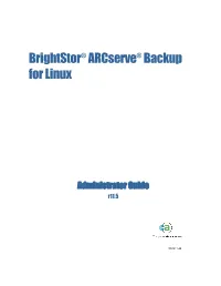 Brightstor Arcserve Backup for Linux Administrator Guide