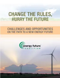 Change the Rules, Hurry the Future
