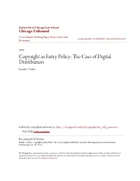 Copyright As Entry Policy: the Case of Digital Distribution