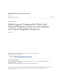 High-Frequency Trading and the Flash Crash: Structural Weaknesses in the Securities Markets and Proposed Regulatory Responses Ian Poirier