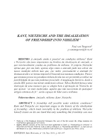 Kant, Nietzsche and the Idealization of Friendship Into Nihilism 1